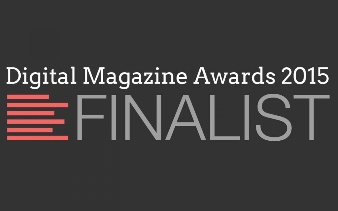 Digital Magazine Awards 2015 FINALIST